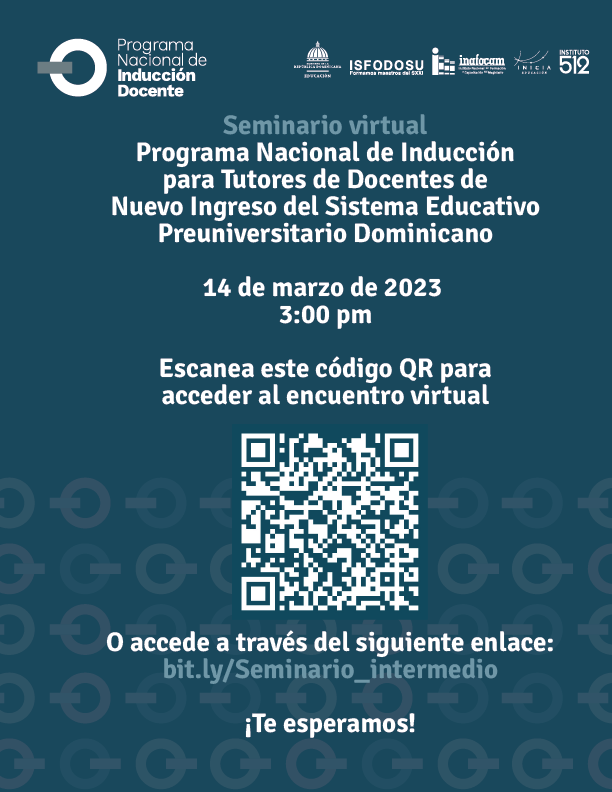 Programa Nacional de Inducción para tutores de docentes de nuevo ingreso del sistema educativo preuniversitario dominicano. 14 de marzo 2023, 3 pm.