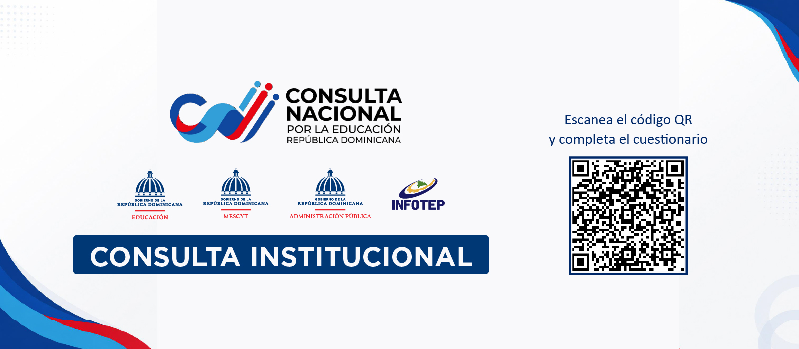 Consulta Institucional (MINERD, MESCYT E INFOTEP)
