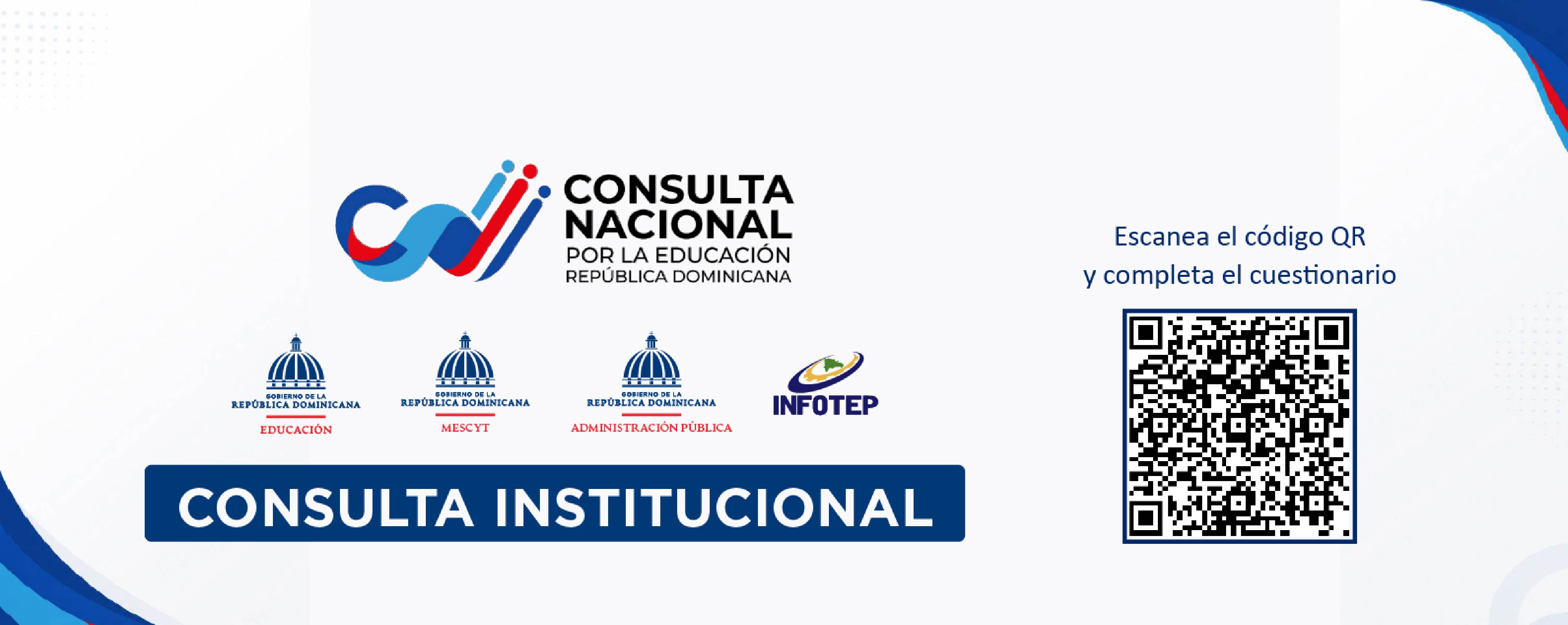 Consulta Institucional (MINERD, MESCYT E INFOTEP)