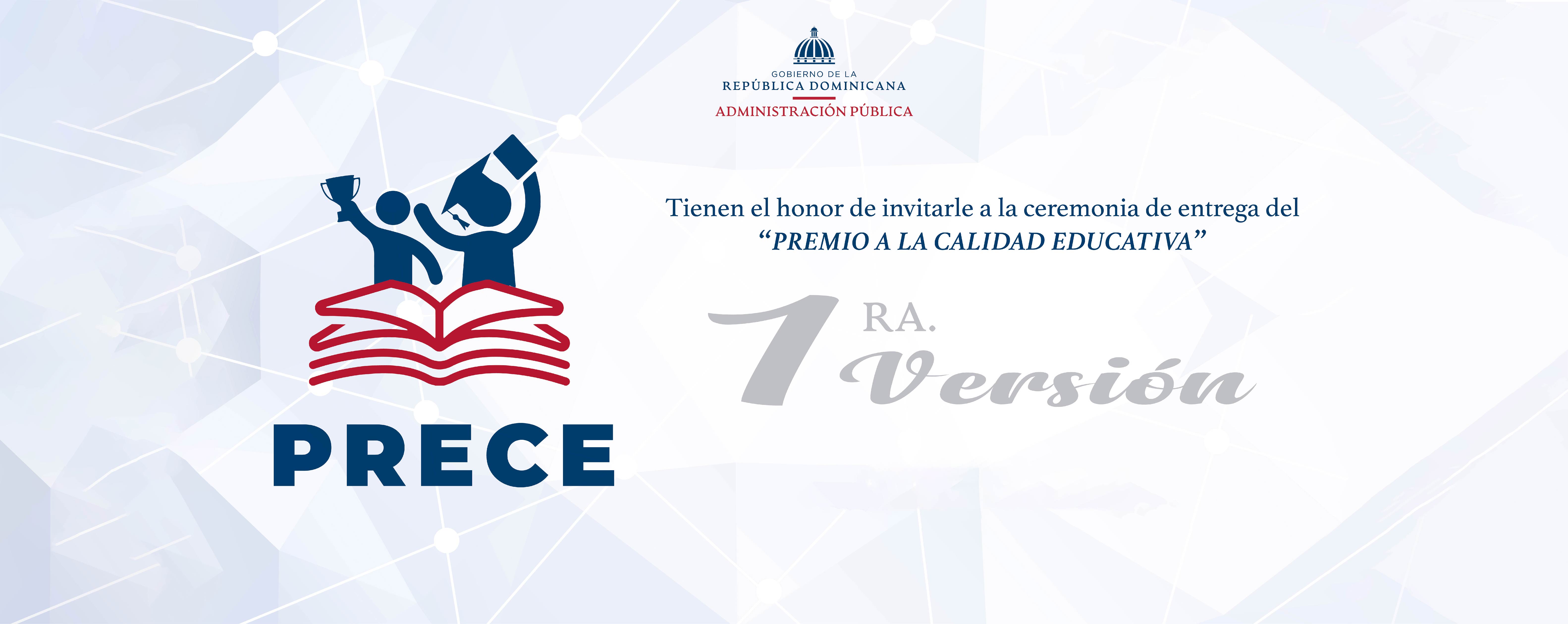 Invitación: ceremonia Premio a la calidad Educativa 1era versión. 30 noviembre, 2:00 p.m. Salón Ámbar Hotel Dominican Fiesta